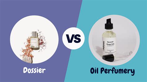 oil perfumery vs dossier